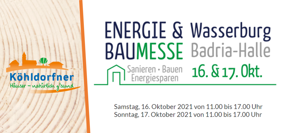 Köhldorfner auf der Energie- & Baumesse Wasserburg