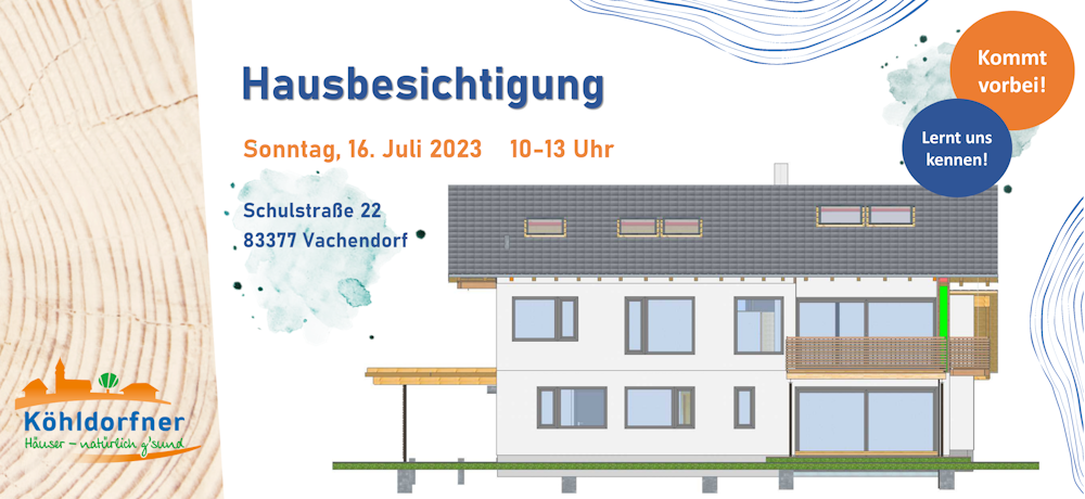 https://www.koehldorfner.de/wp-content/uploads/2023/07/Header-Hausbesichtigung-Vachendorf-16.Juli-2023-1000x460pix-1.png