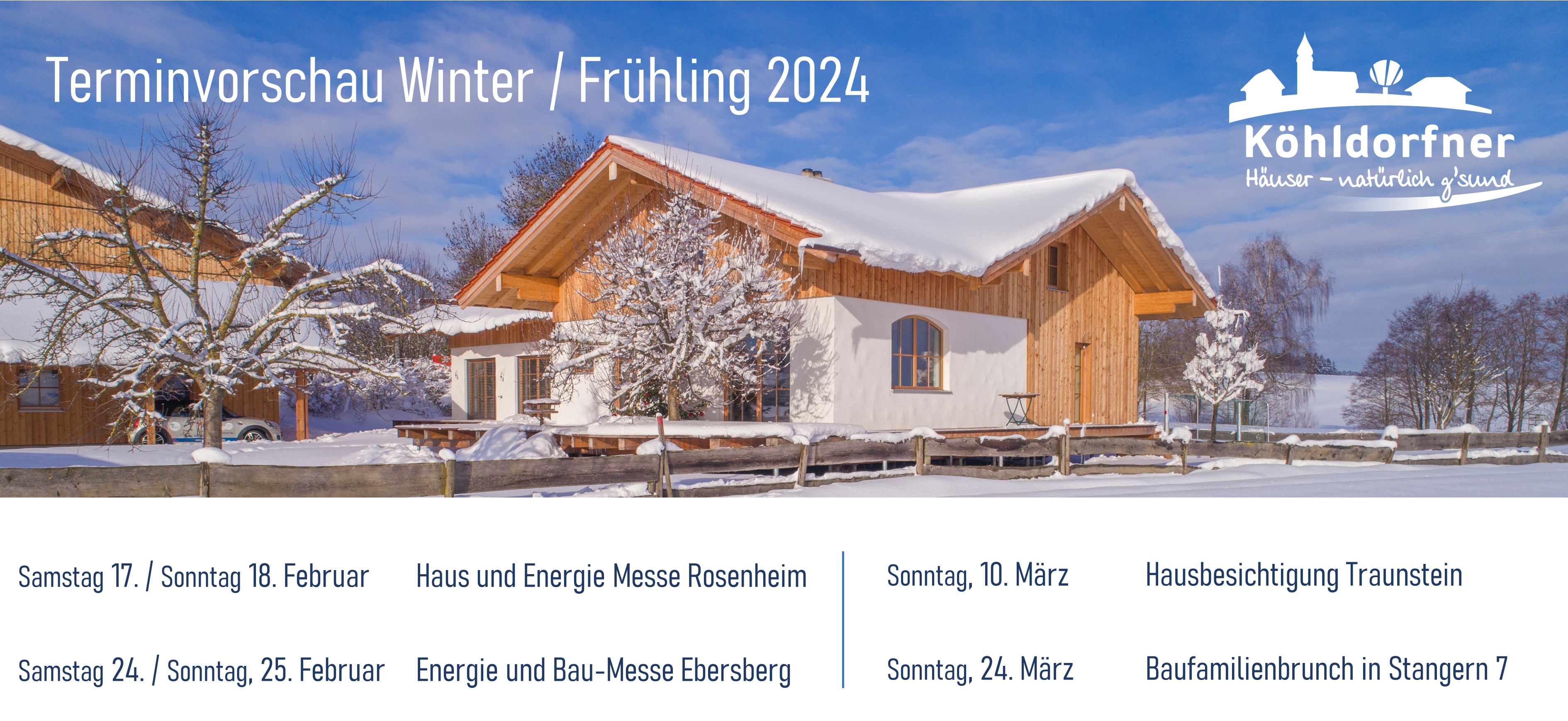 https://www.koehldorfner.de/wp-content/uploads/2024/01/Header_Terminvorschau-Winter-Frühling-2024.png